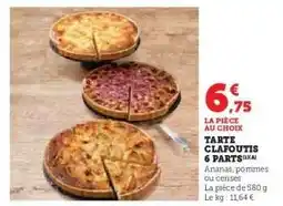 Hyper U Tarte Clafoutis 6 Parts offre