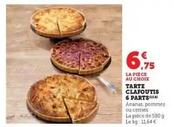Hyper U Tarte Clafoutis 6 Parts offre