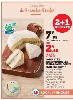 Hyper U TOMMETTE TRADITIONNELLE BLEU-BLANC-COEUR JEAN PERRIN offre