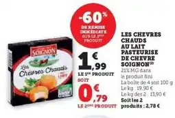Hyper U Les Chèvres Chauds au Lait Pasteurisé de Chèvre Soignon offre