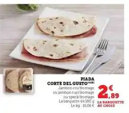 Hyper U PIADA CORTE DEL GUSTO offre