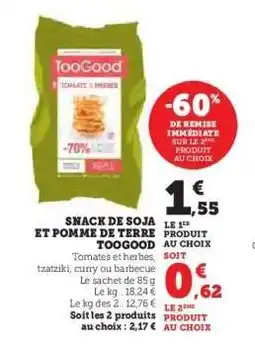 Hyper U SNACK DE SOJA ET POMME DE TERRE TOOGOOD offre