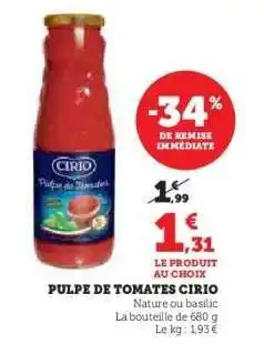 Hyper U Pulpe de Tomates Cirio offre