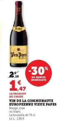 Hyper U VIN DE LA COMMUNAUTE EUROPEENNE VIEUX PAPES offre