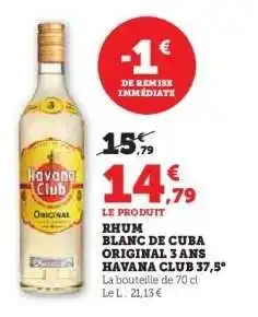 Hyper U RHUM BLANC DE CUBA ORIGINAL 3 ANS HAVANA CLUB 37,5° offre