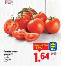 Lidl Tomate ronde grappe offre