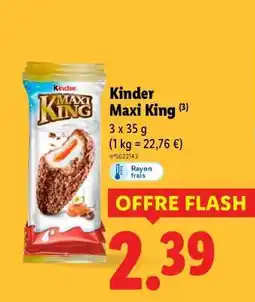 Lidl Kinder Maxi King offre