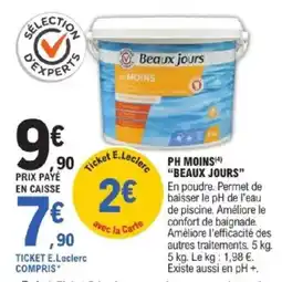 E.Leclerc Jardi BEAUX JOURS Ph moins offre