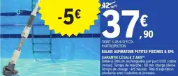 E.Leclerc Jardi BALAIS ASPIRATEUR PETITES PISCINES & SPA offre