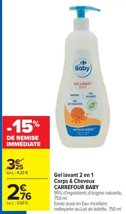 Cora Gel lavant 2 en 1 Corps & Cheveux CARREFOUR BABY offre