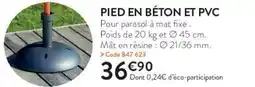 RAGT Jardin & Maison Pied en béton et pvc offre