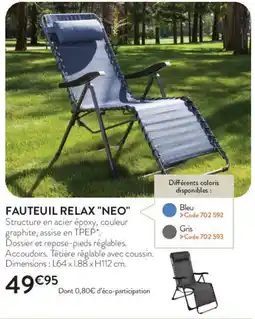 RAGT Jardin & Maison Fauteuil relax "neo" offre