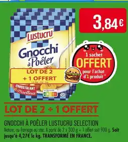 Match LUSTUCRU SELECTION Gnocchi à poêler offre