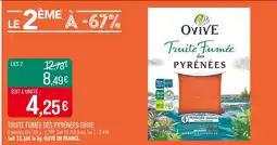 Match Ovive Truite fumée des Pyrénées offre