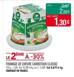 Match Carrefour Classic Fromage de chèvre offre