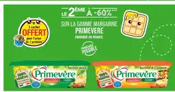 Match PrimevĂšre Le 2Ăšme Ă -60% sur la gamme margarine PrimevĂšre offre