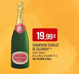 Match CHARLES DE CAZANOVE Champagne offre