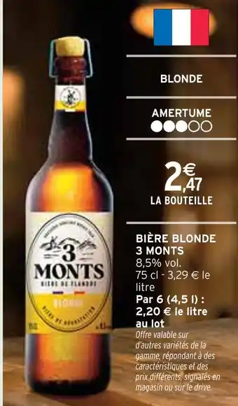 Intermarché 3 MONTS Bière blonde offre