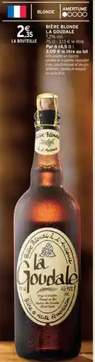 Intermarché LA GOUDALE Bière blonde offre