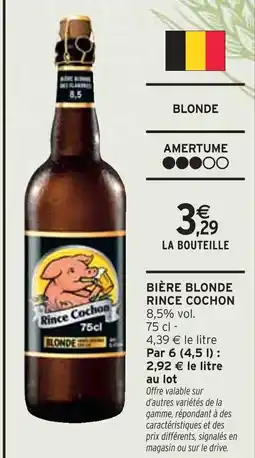 Intermarché RINCE COCHON Bière blonde offre