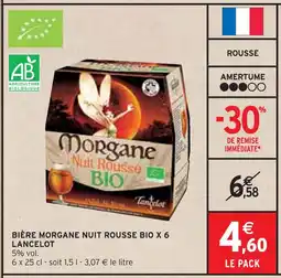 Intermarché LANCELOT Bière morgane nuit rousse bio x 6 offre