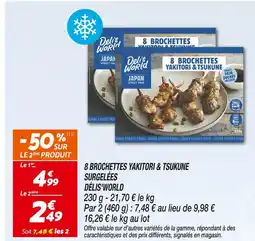 Netto DÉLIS WORLD 8 brochettes yakitori & tsukune offre