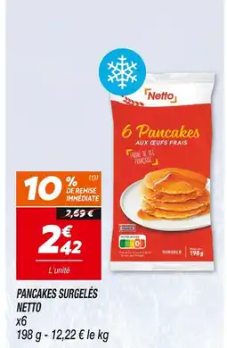 Netto NETTO Pancakes surgelés offre