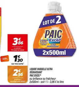 Netto PAIC EXCEL Liquide vaisselle ultra dégraissant offre