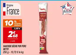 Netto NETTO Saucisse sèche pur porc offre