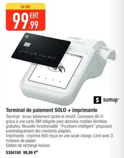 Plein ciel Terminal de paiement solo imprimante offre
