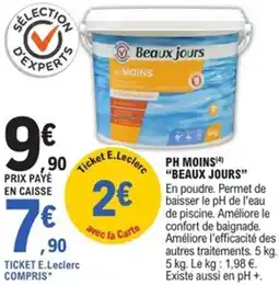 E.Leclerc Brico Ph moins beaux jours offre
