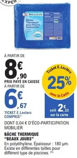 E.Leclerc Brico Bâche thermique beaux jours offre