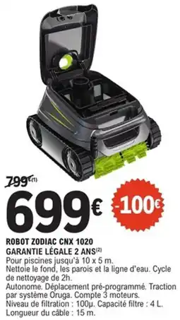 E.Leclerc Brico Robot zodiac cnx 1020 garantie légale 2 ans offre