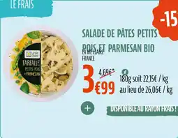 La Vie Claire Salade de pâtes petits pois et parmesan bio offre