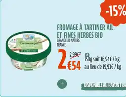 La Vie Claire Fromage à tartiner ail et fines herbes bio offre
