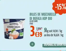 La Vie Claire Billes de mozzarella di bufala aop bio offre
