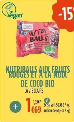 La Vie Claire Nutriballs aux fruits rouges a la noix de coco bio offre