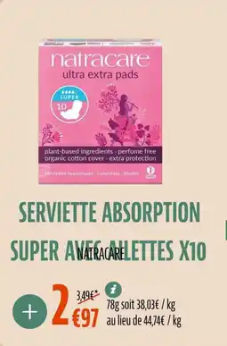 La Vie Claire Serviette absorption super avec allettes x10 offre