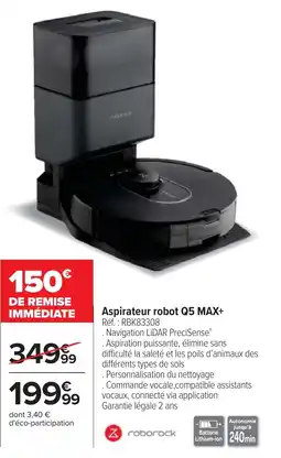 Cora Aspirateur robot q5 max offre