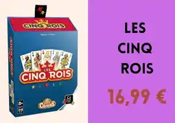 La Grande Récré Les cinq rois offre