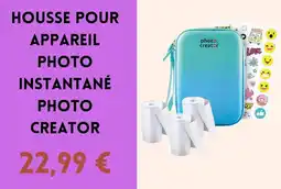 La Grande Récré Housse pour appareil instantané photo creator offre
