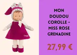 La Grande Récré Mon doudou corolle miss rose grenadine offre