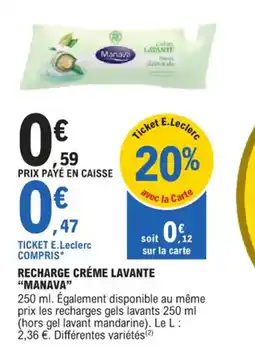 E.Leclerc Recharge créme lavante manava offre