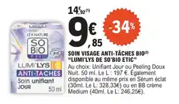 E.Leclerc Soin visage anti-tâches bio lumi'lys de so'bio etic offre