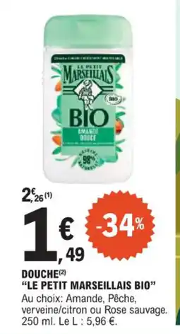 E.Leclerc Douche le petit marseillais bio offre
