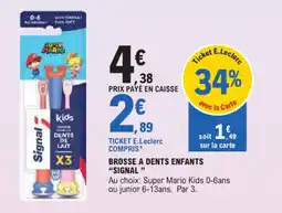 E.Leclerc Brosse a dents enfants signal offre