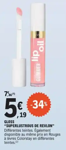 E.Leclerc Gloss superlustrous de revlon offre