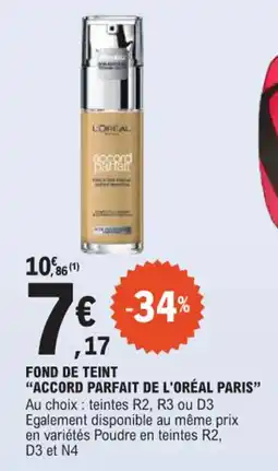 E.Leclerc Fond de teint accord parfait de l'oréal paris offre