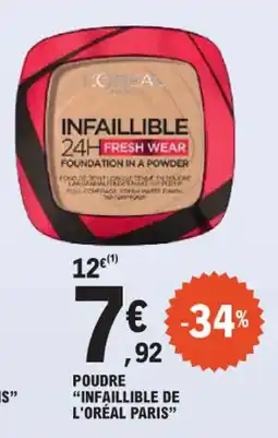 E.Leclerc Poudre infaillible de l'oréal paris offre