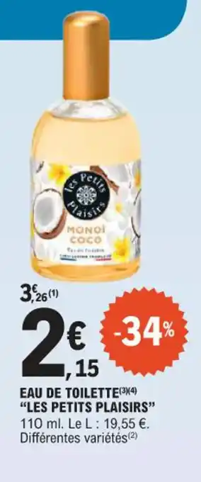 E.Leclerc Eau de toilette les petits plaisirs offre